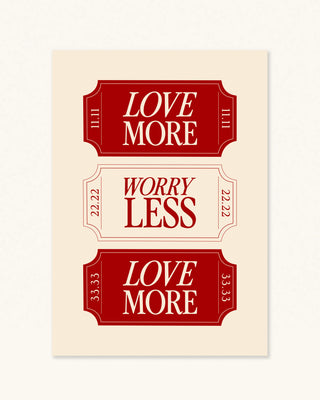 Retro inspired ticket art print. Good vibes ticket wall art. Red and cream, warm neutrals wall decor that reads love more, worry less unframed