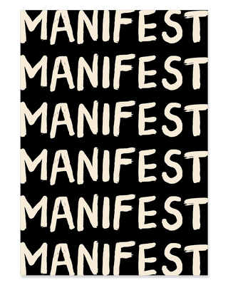 Manifest Print. Manifest poster. Black and cream manifestation type art print against plain white background. Spiritual poster. Positive print.
