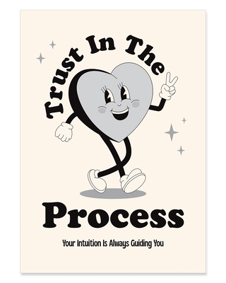 Trust in the process poster. Mascot character print. Mindfulness poster in black and cream. affirmation print manifestation print mental health prints positive quote print. "Trust in the Process" in black & grey with cream background