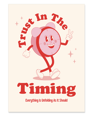 Trust in the timing retro character illustration, motivational art print in red.