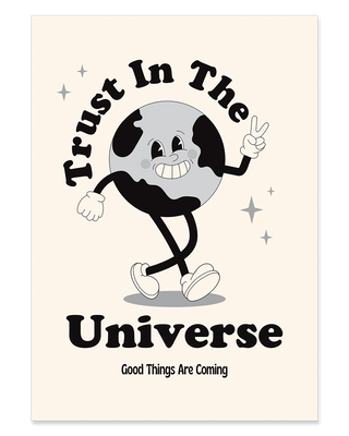 Trust in the universe motivational quote wall art print in black.