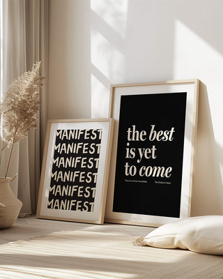 Print reading "the best is yet to come" quote in black and cream. Affirmations manifestation, mental health prints. Positive quote and inspiring art print.