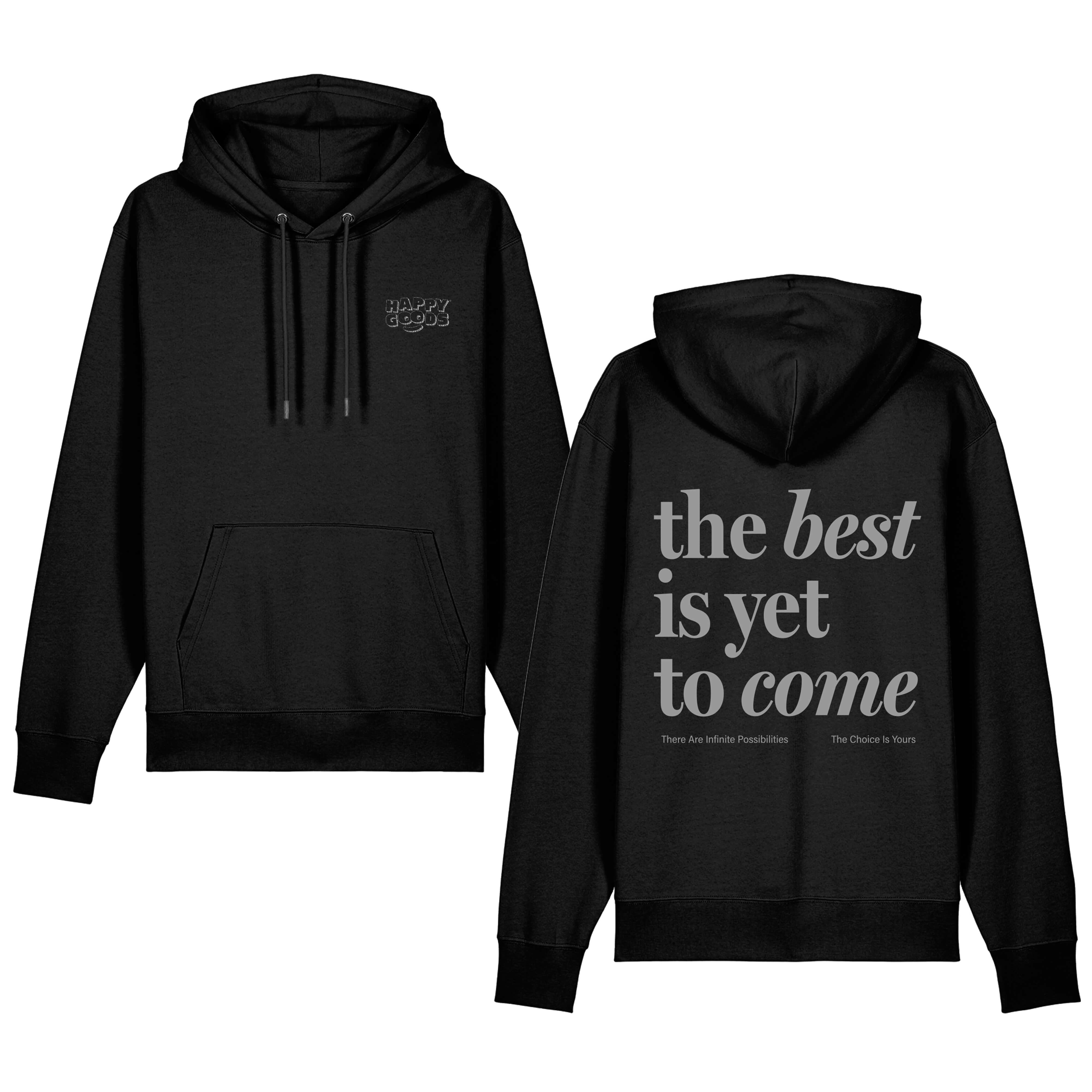 THE BEST IS YET TO COME HOODIE IN BLACK