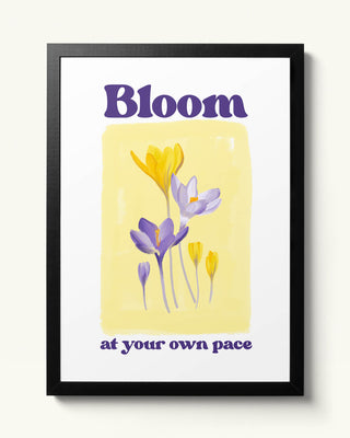 Bloom at your own pace art print. Watercolour unique hand painted spring flowers wall art decor. Flower painting with positive quote, feel-good uplifting black frame