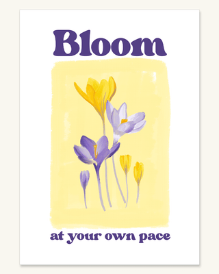 Bloom at your own pace art print. Watercolour unique hand painted spring flowers wall art decor. Flower painting with positive quote, feel-good uplifting unframed