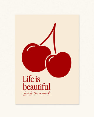 Uplifting hopecore art print. Cherry wall art. Cherry red, cherry vibes, trending art print. Life is beautiful wall art decor, drool art print