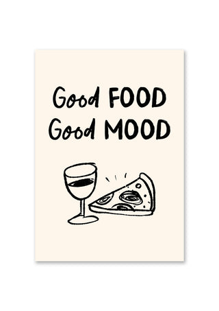 Good Food Good Mood Print. Unframed inspirational kitchen print on white background.