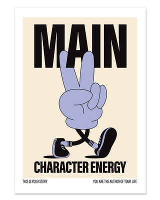 Main Character Energy print, affirmations poster in cream. Dopamine decor living room.