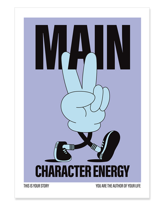 Main Character Energy print, affirmations poster in purple. Dopamine decor living room.