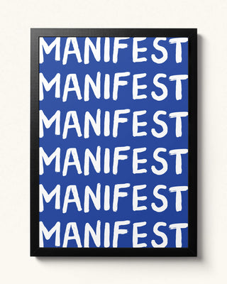 Manifest On Repeat - Art Print