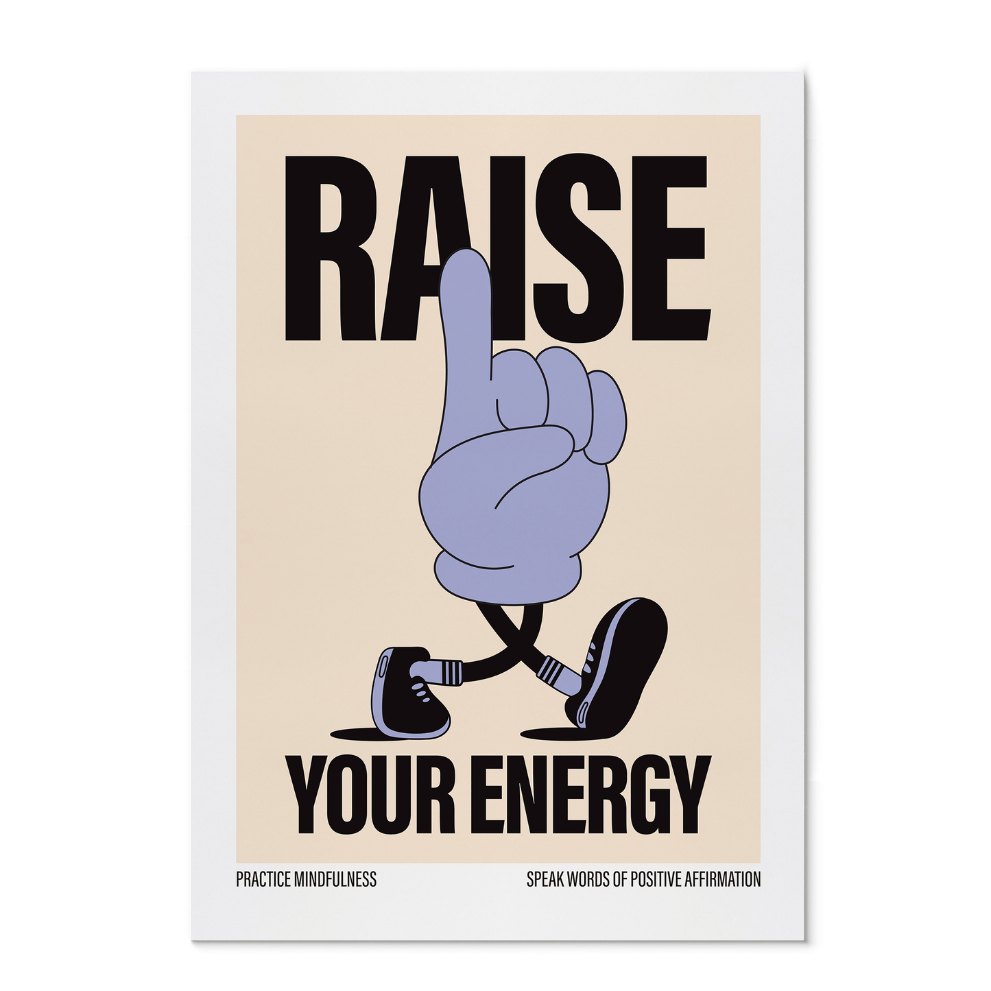 RAISE YOUR ENERGY PRINT