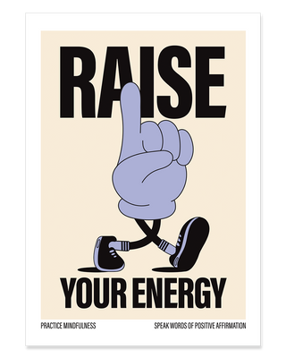 Raise your energy hand-drawn art print in cream. Mindfulness, wellness affirmation poster.