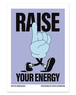 Raise your energy hand-drawn art print in purple. Mindfulness, wellness affirmation poster.