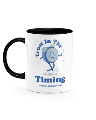 Trust in the timing mug, wellness mindfulness mug, positive affirmations mug in blue.