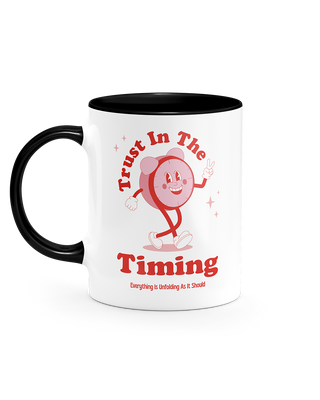 Trust in the timing mug, wellness mindfulness mug, positive affirmations mug in red and pink.