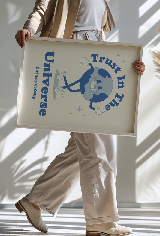 Trust in the universe print, positive poster in blue, retro world character
