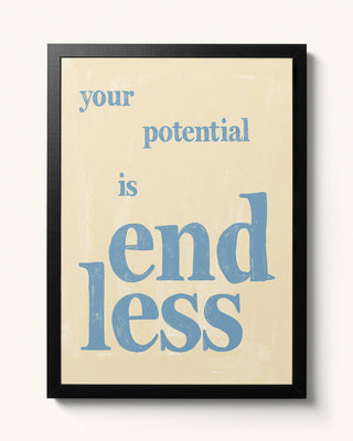 Your potential is endless hand drawn wall art print. Mental health positive poster. Unique modern art print with motivational inspiring quote-framed in black