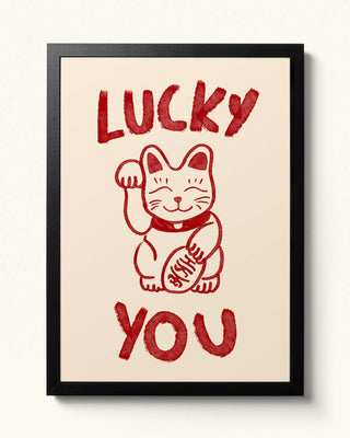 Lucky You Art Print