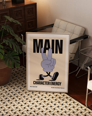 Main Character Energy print, positive print, contemporary print, mindfulness poster in cream. Dopamine decor living room.