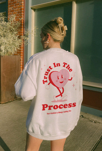 Trust in the process sweater, positive message crewneck, affirmation clothing, unisex fits