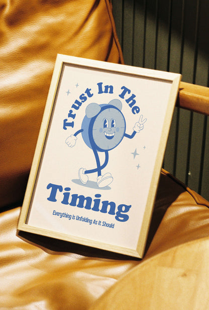 Trust in the timing of your life, positive print, retro mascot poster, positive affirmation, wellness mindfulness poster